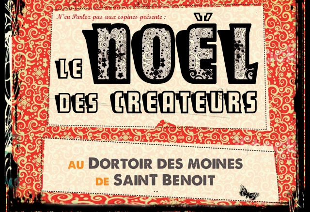 Noël des Créateurs du 14 au 18 décembre 2016 à Saint Benoit (86)